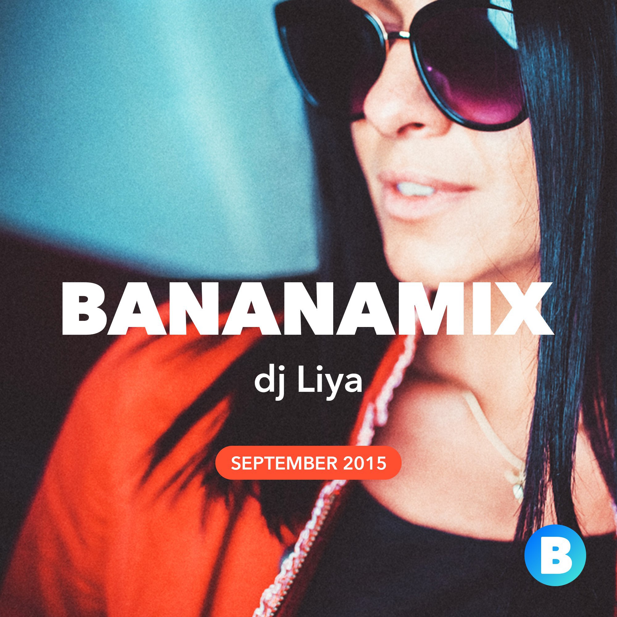 DJ LIYA FRAN – Bananamix (September 2015) слушать онлайн | скачать на  Bananastreet