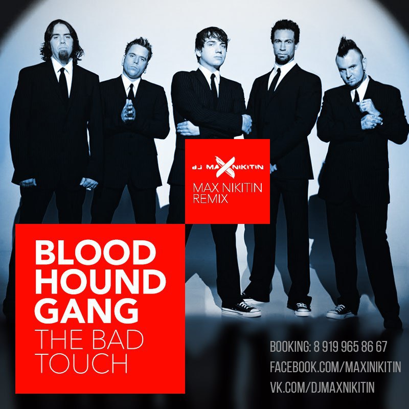 Touch перевод. Блудхаунганг бэд тач. Bloodhound gang. The Bad Touch. The Bad Touch Bloodhound.