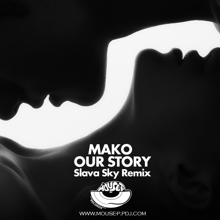 New remix 2024. Mako records. Mako our story текст. Музыка our story. Svet stori Слава.