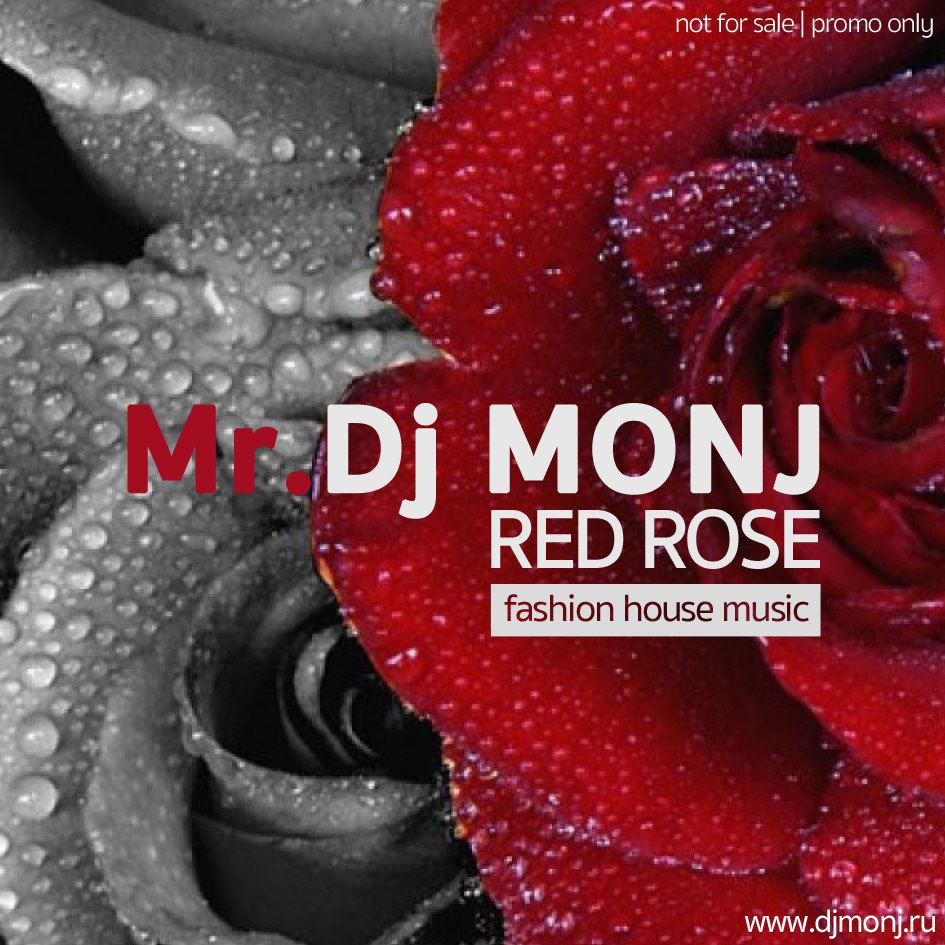 DJ Mister Monj - Red Rose слушать онлайн скачать на Bananastreet.