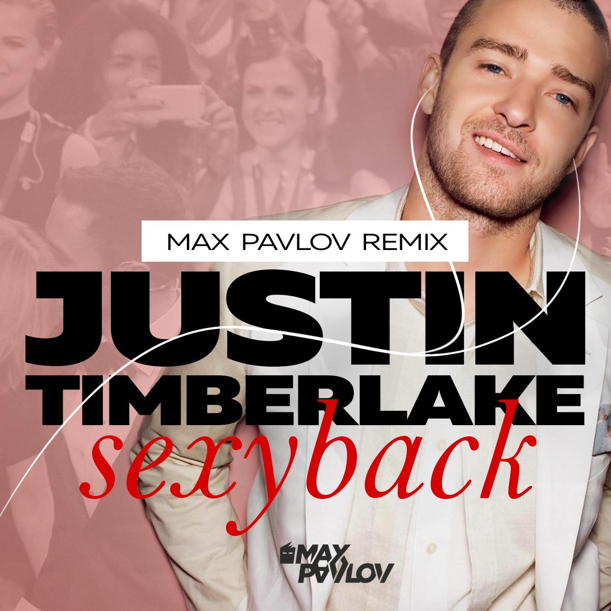 dj Max Pavlov - Justin Timberlake - Sexy Back (Max Pavlov Remix). 🎧 Слушай...