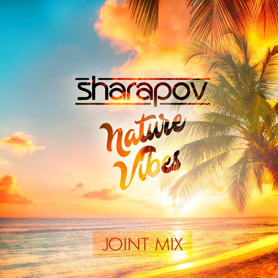 Sharapov - Paradise. Joint Mix. Sharapov - Paradise (Original Mix). Sharapov make me forget you.