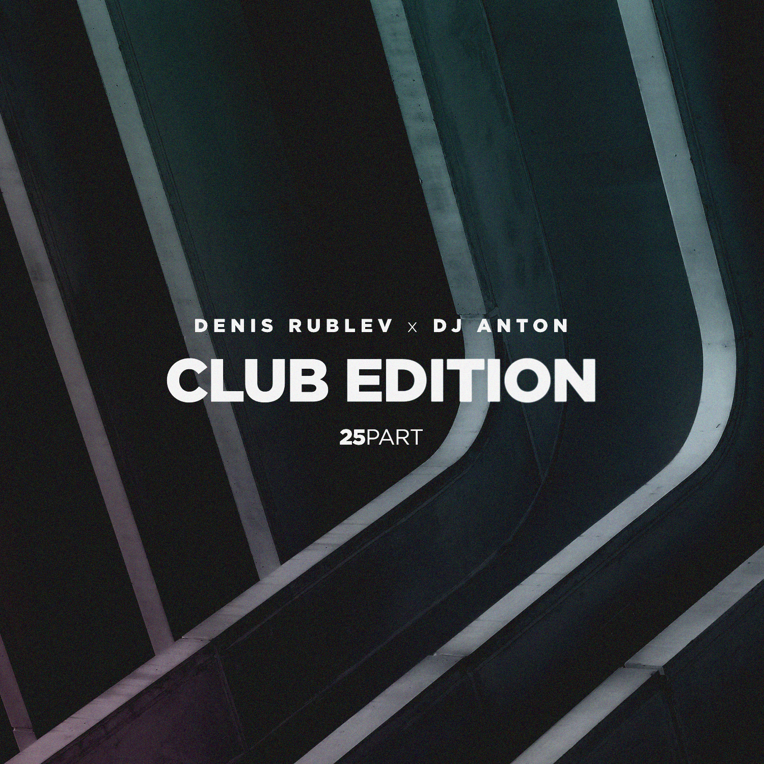 Club edition. DJ Denis Rublev. DJ Rublev - writing on the Wall (Original Club Mix альбом.