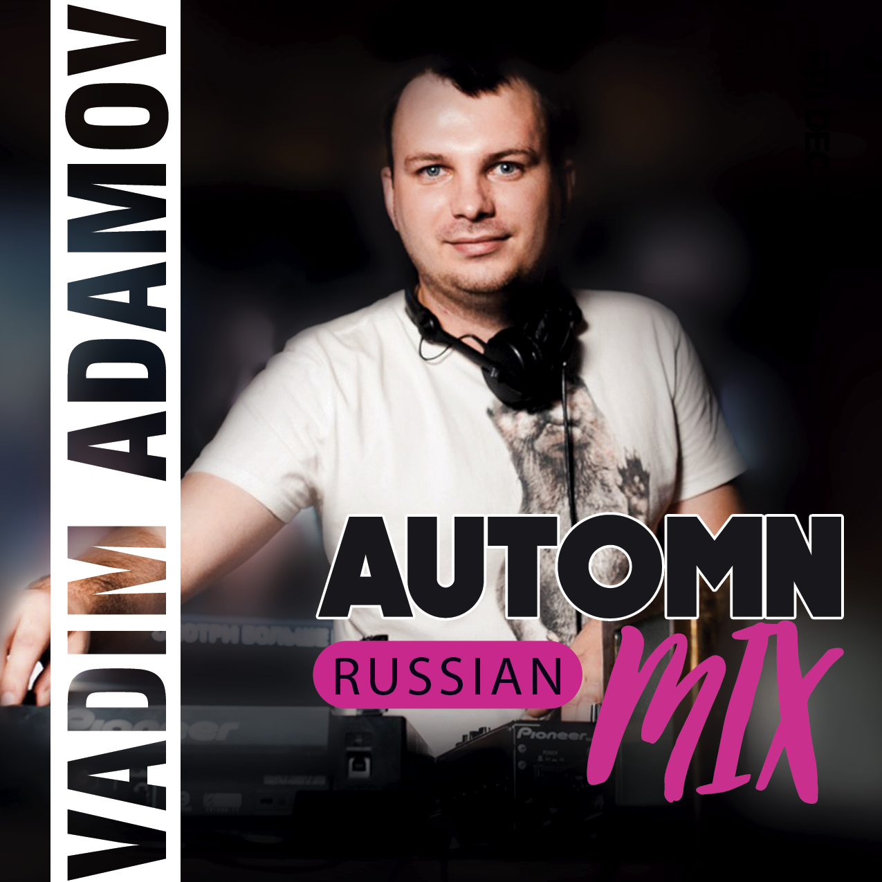 Рашн микс. Vadim Adamov - Russian Mix autumn 2019. DJ русский микс. Vadim Adamov - Russian autumn Mix 2020 Part 1. Autumn roots Mixtape DJ Vadim Adamov.