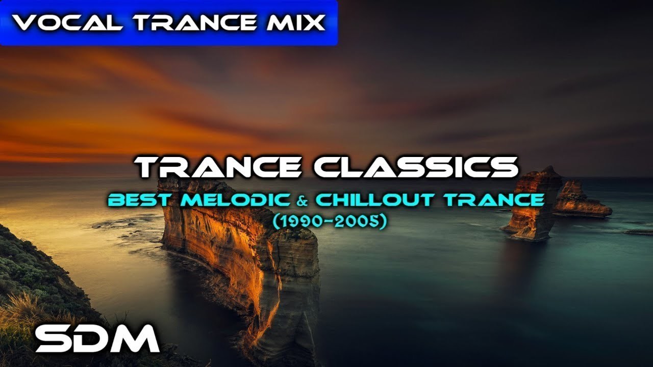 DJ SkyDance – Trance Classics - The Best Melodic & Vocal Chillout Trance Mix  (Mixed by SkyDance) слушать онлайн | скачать на Bananastreet