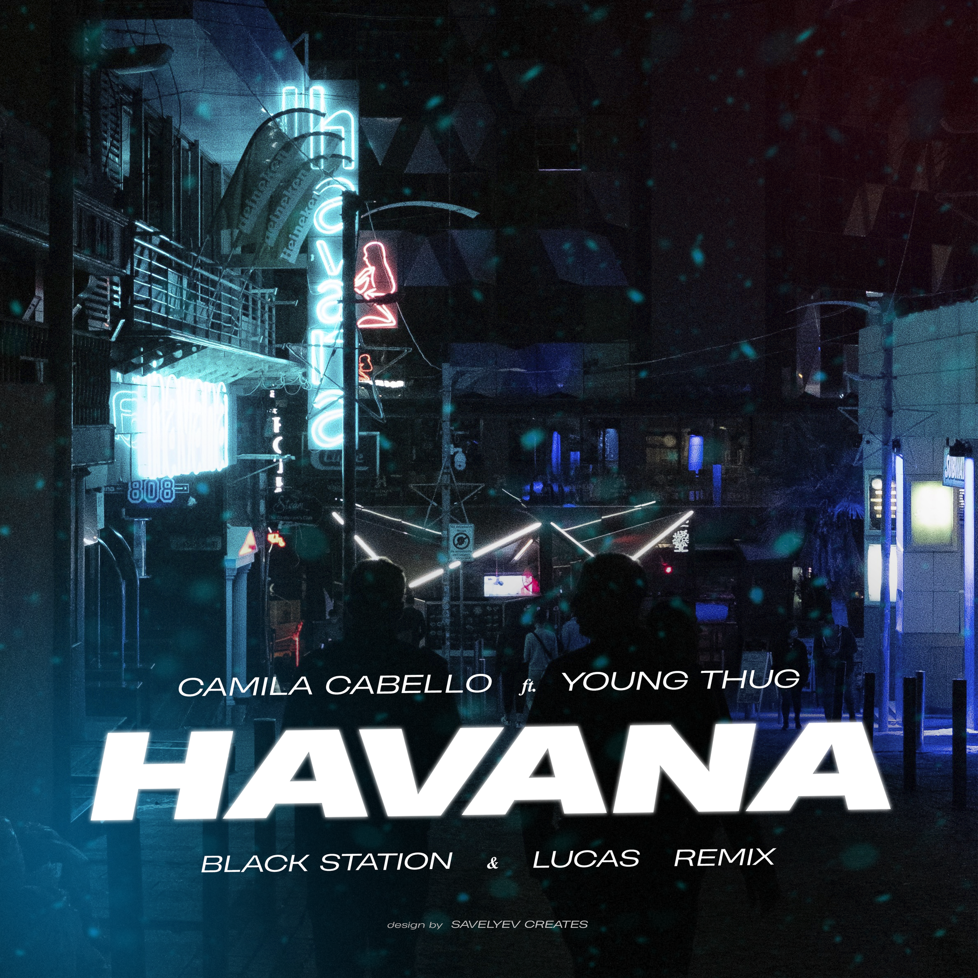 Black station remix. Блэк Стейшен. Camila Cabello Havana ft. Young Thug. Camila Cabello & young Thug-Havana (Remix). Havana Black.