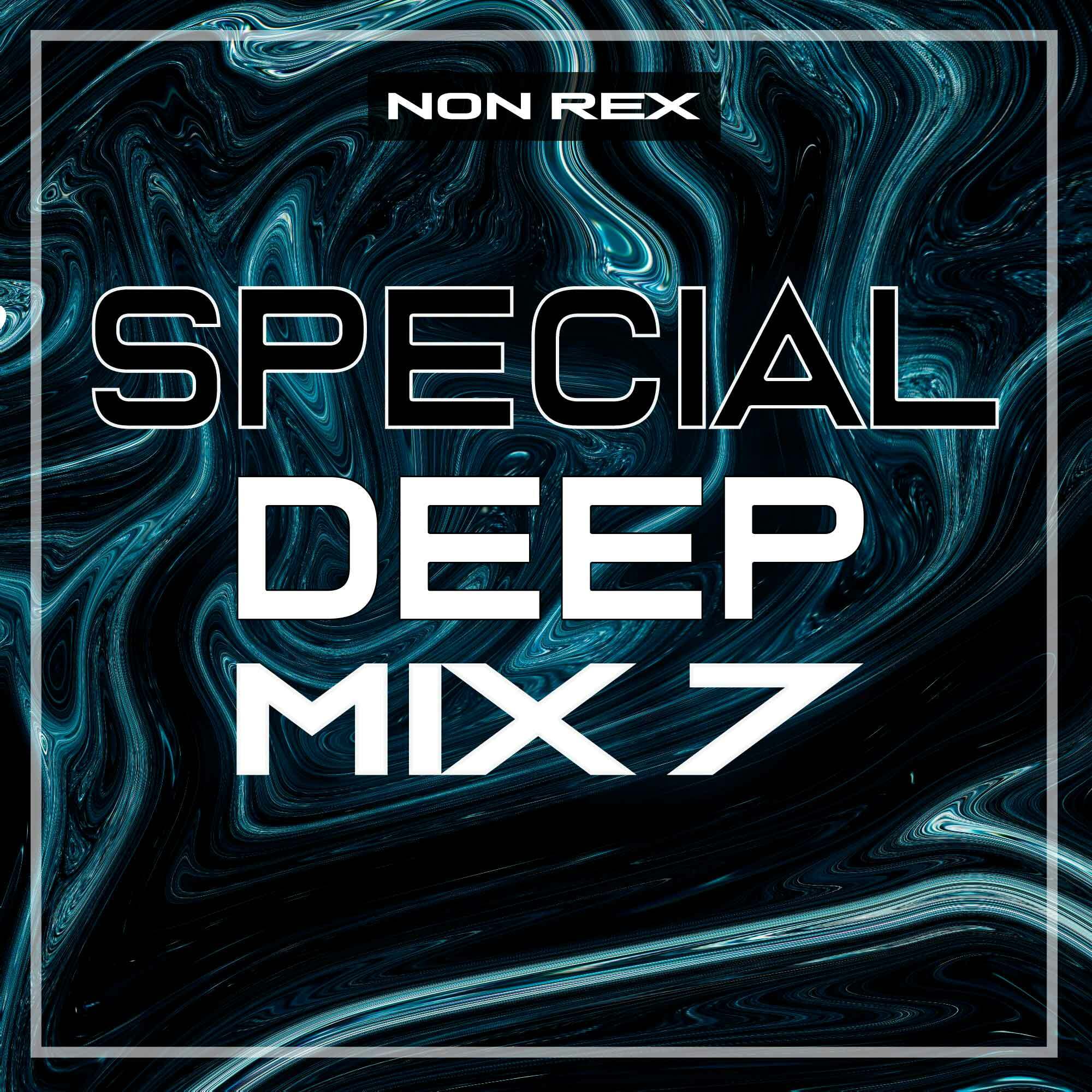 Dj non. Дип микс. Special Deep Mix. DJ non Rex. DJ non Rex - old School.