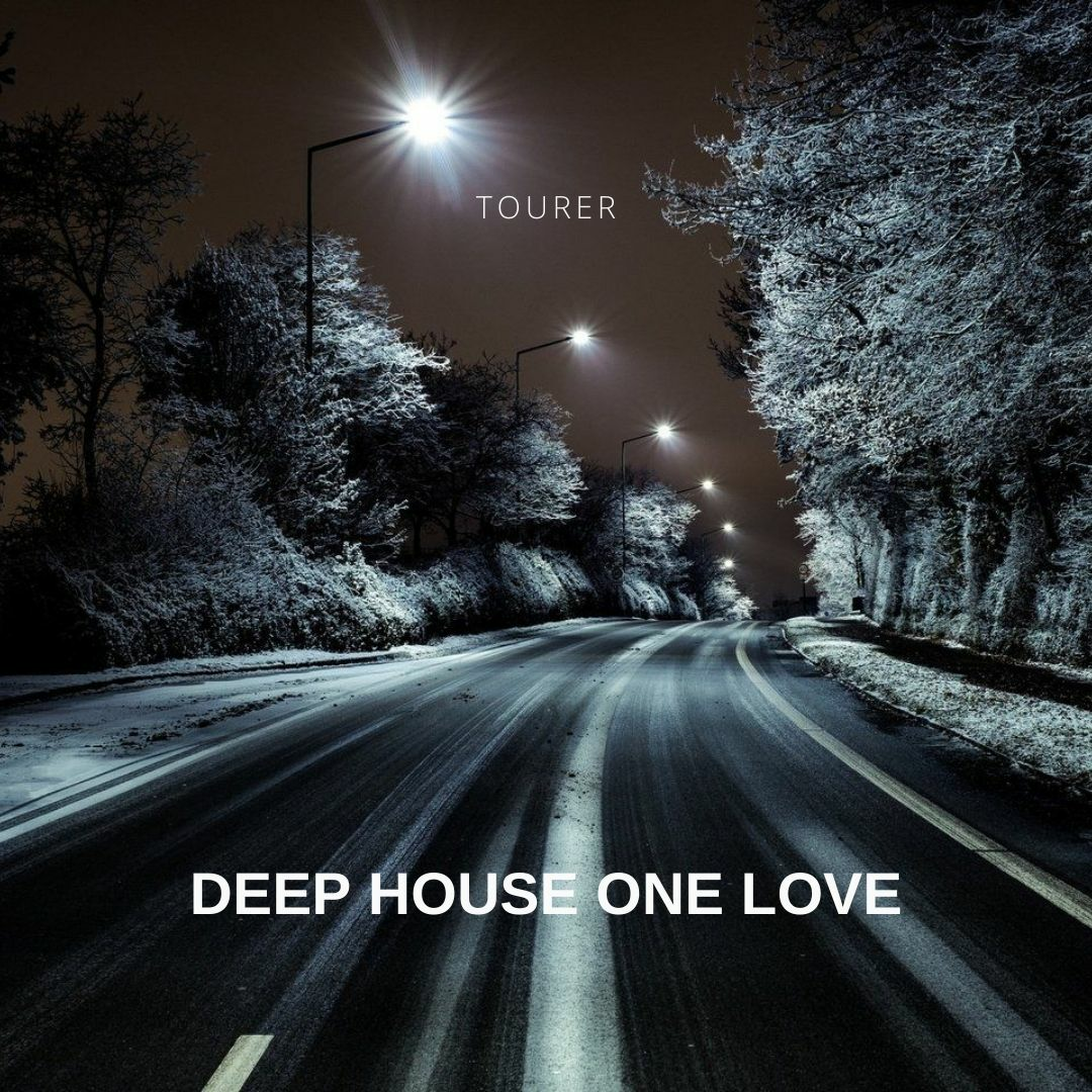 DJ Tourer – Deep House One Love vol.10 слушать онлайн | скачать на  Bananastreet