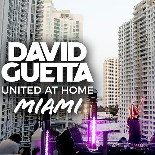 United at Home Fundraising Live from Miami David Guetta Bananastreet