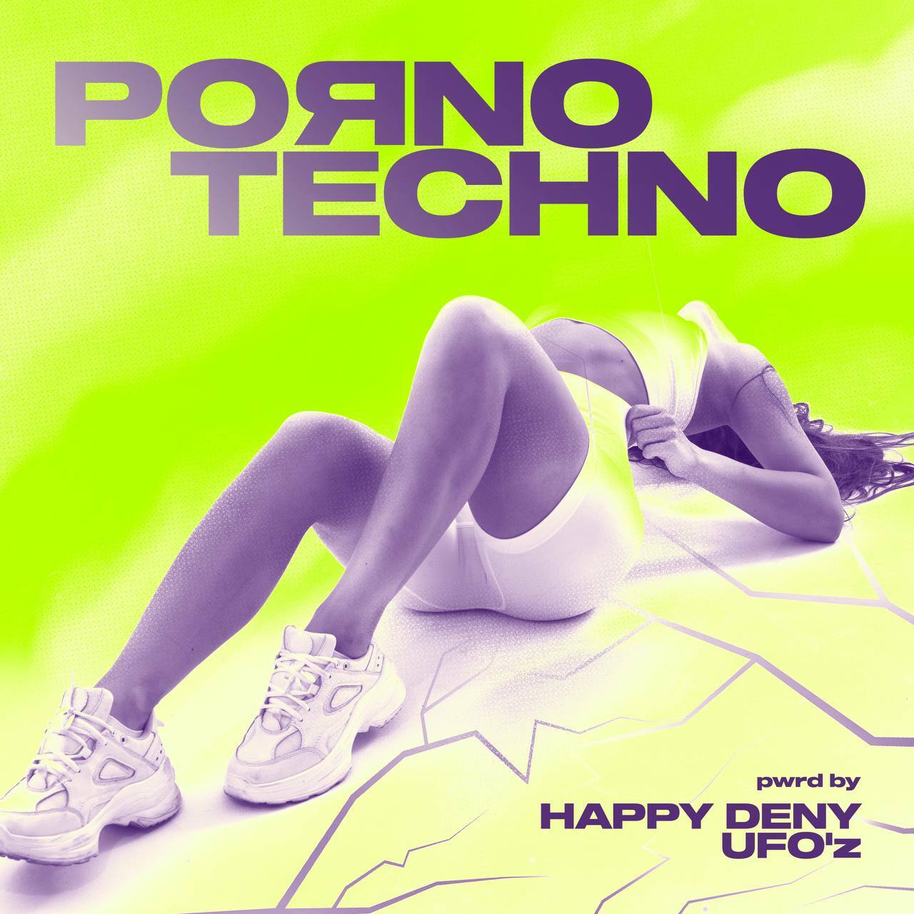 DJ Happy Deny, UFOz – POЯNO TECHNO episode 01 слушать онлайн | скачать на  Bananastreet